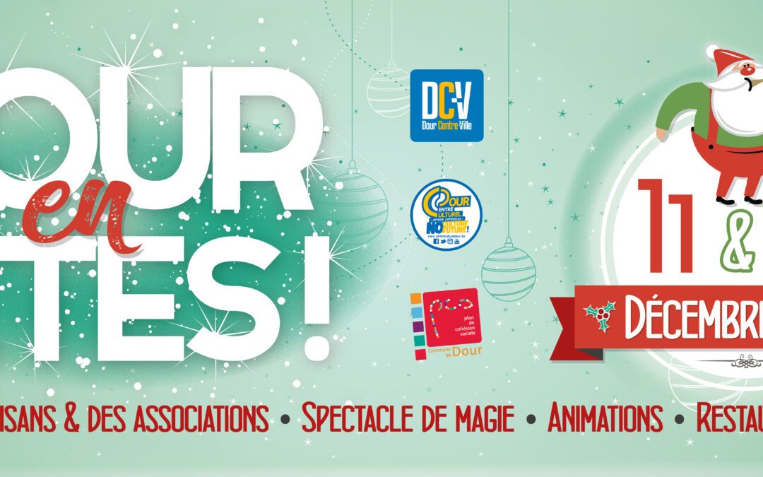 Dour – « Dour en Fêtes ! » les 11 & 12 décembre 2021