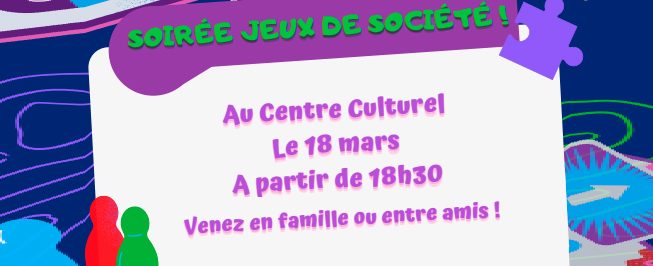 Dour – Centre Culturel : Soirée jeux de société > 18-03-2022