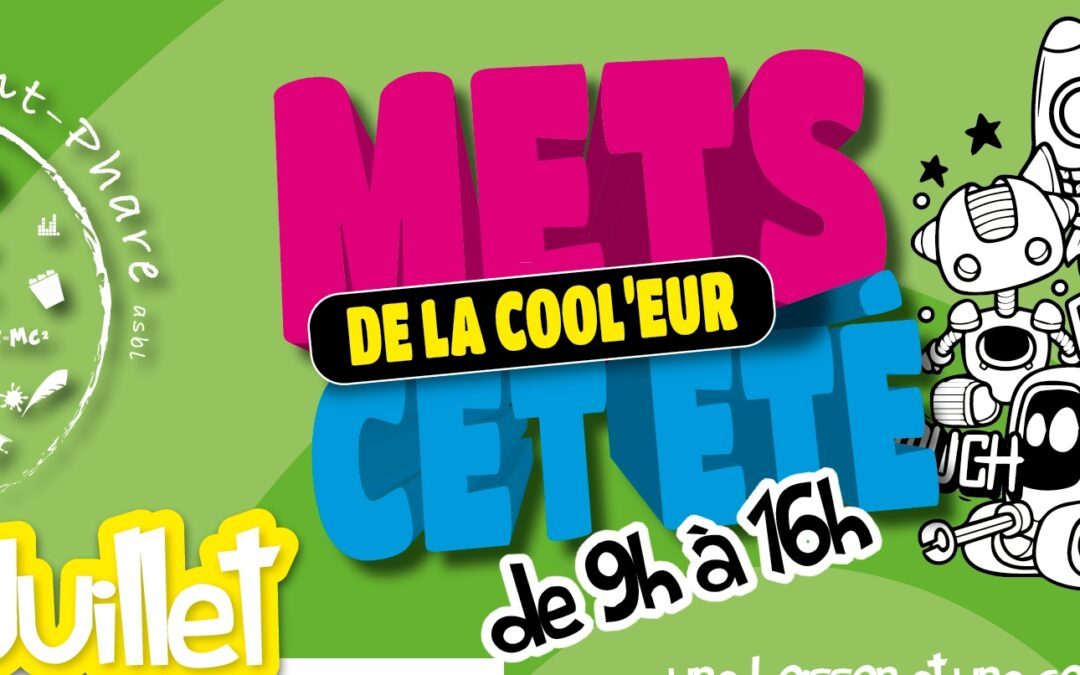 L’Enfant-Phare asbl – Mets de la Cool’eur cet été (stage juillet et août)