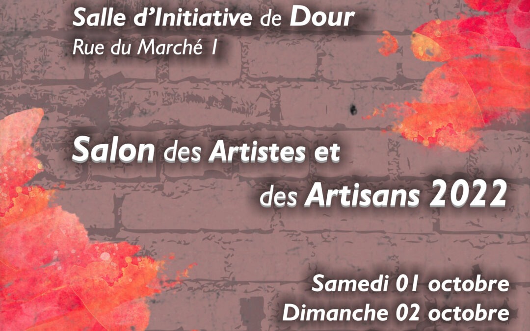 DOUR (Centre Culturel) – « Salon des Artistes et des Artisans » > 1er & 2 octobre 2022