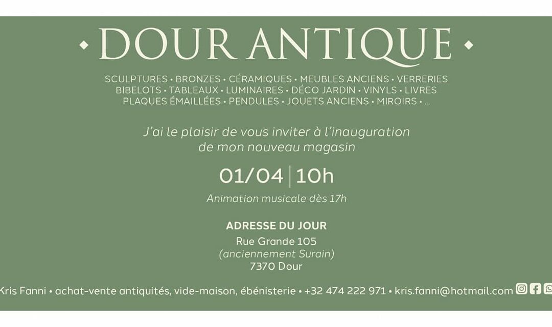 DOUR – Inauguration 01/04/2023  : “Dour Antique”