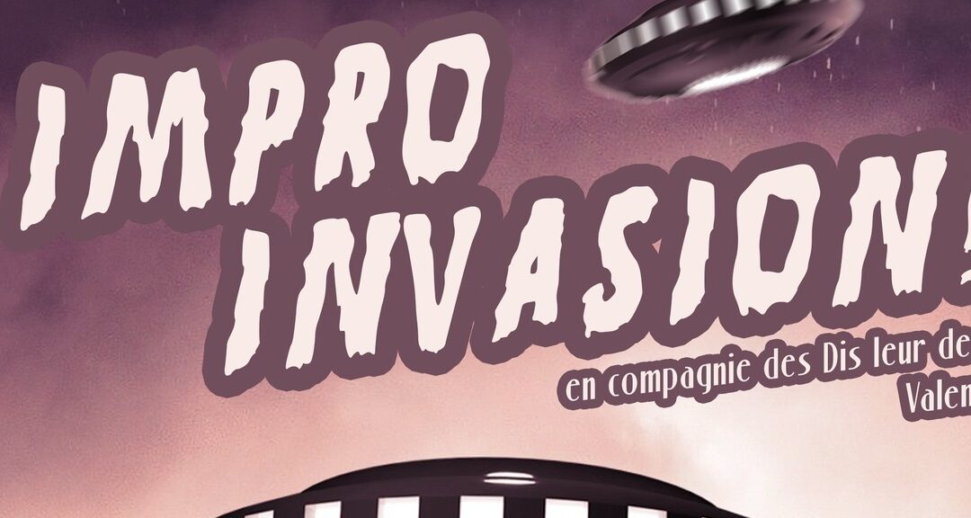 Dour (Centre Culturel) – « Impro Invasion » avec la Bande à p’Art
